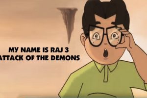 My Name Is Raj 3 - Attack Of The Demons Hindi Dubbed Download (720p HD) 2