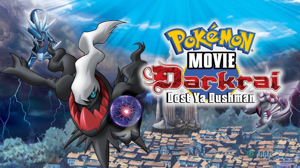 Pokémon Movie – 10 Darkrai Dost Ya Dushman [Hindi-Jap-Eng]