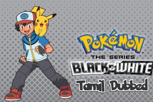 Pokemon Season 14 Black and White Tamil Episodes Download HD | Marvel HQ | Hungama TV