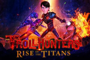 Trollhunters: Rise of the Titans (2021) Hindi-Eng Dual Audio Download 480p, 720p & 1080p HD